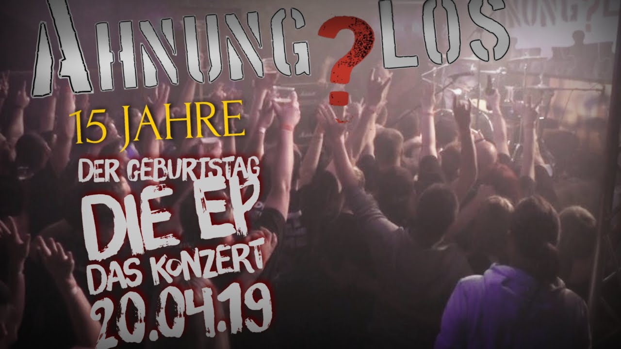 Ahnungslos - 15 Jahre - Der Geburtstag, Das Konzert (Highlights)