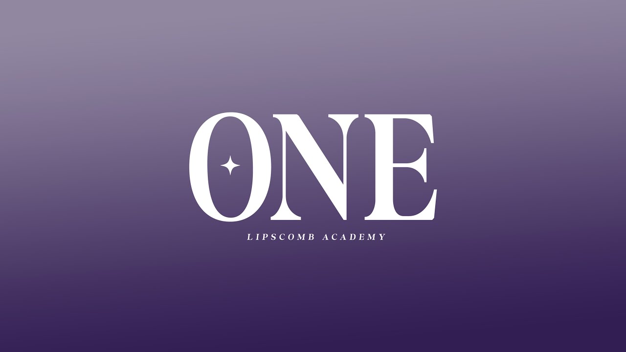 ONE | Lipscomb Academy 2025-2026