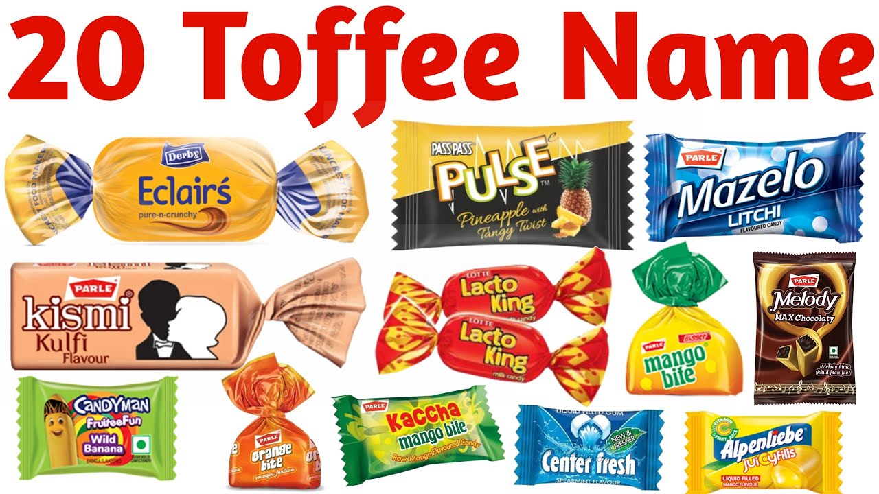 20 टॉफी के नाम | Learn 20 Toffee Names for Kids with Pictures and Fun Learning Video