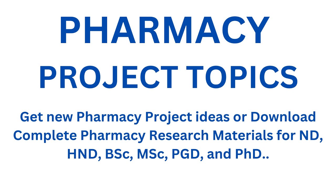 Pharmacy Project Topics