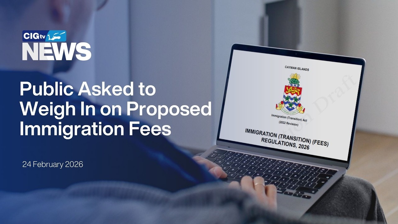 Public Asked to Weigh In on Proposed Immigration Fees | CIGtv News | Tuesday, 24 February