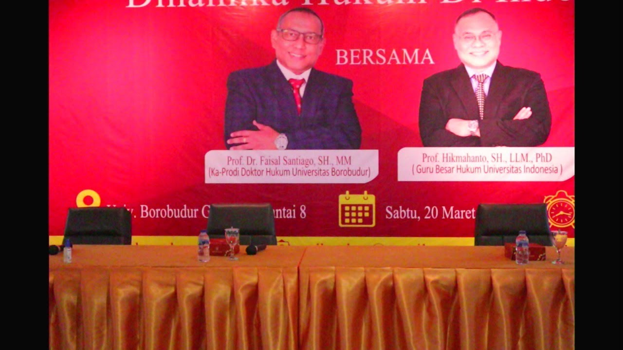 Dinamika Hukum di Indonesia I Prof. Dr. Faisal Santiago dan Prof. Hikmahanto, P.hD