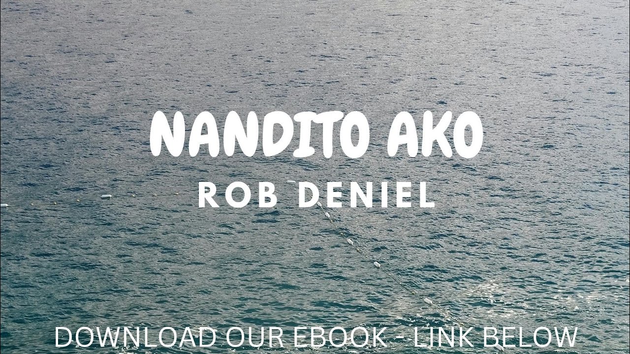 Rob Deniel - Nandito Ako (Cover with Lyrics) Lyric Video