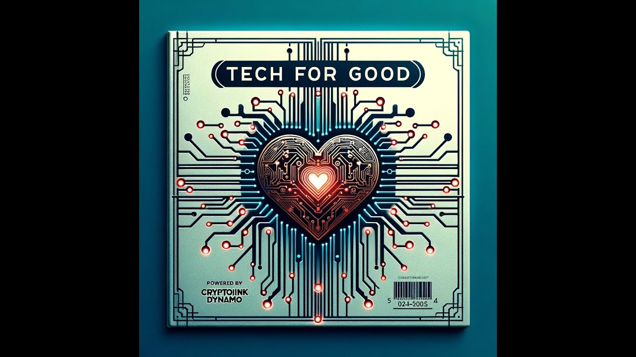Tech for Good - The CIH Anthem | Powered by CryptoINK Dynamo