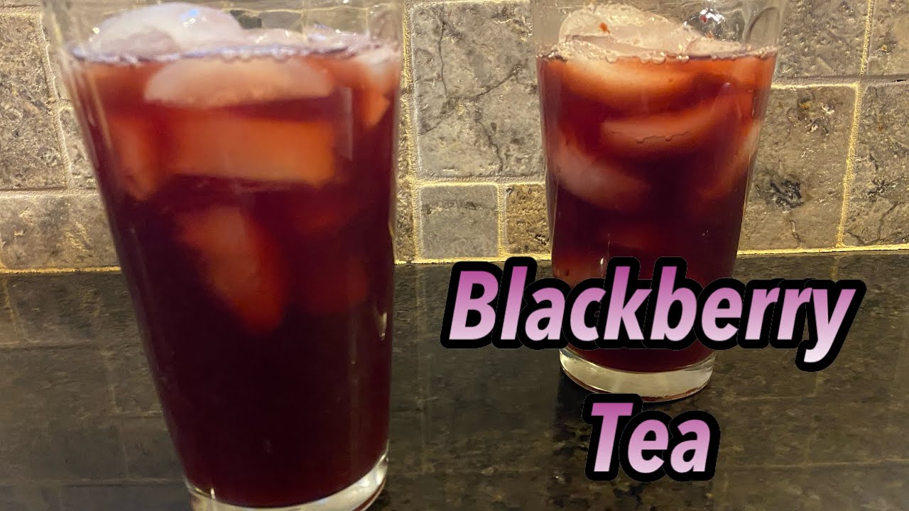 How to Make Blackberry Tea/ Blackberry Tea Recipe/Twisted Mikes