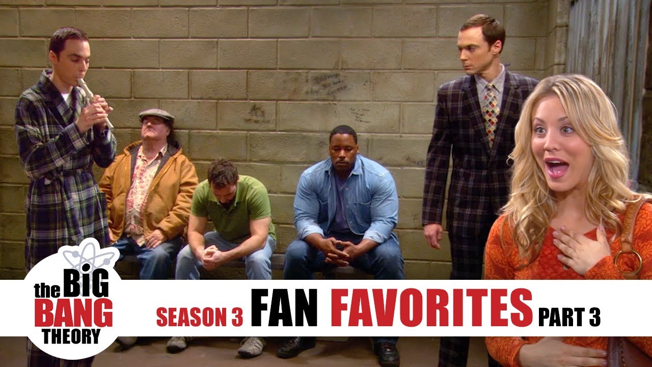 Season 3 Fan Favorites Part 3 | The Big Bang Theory