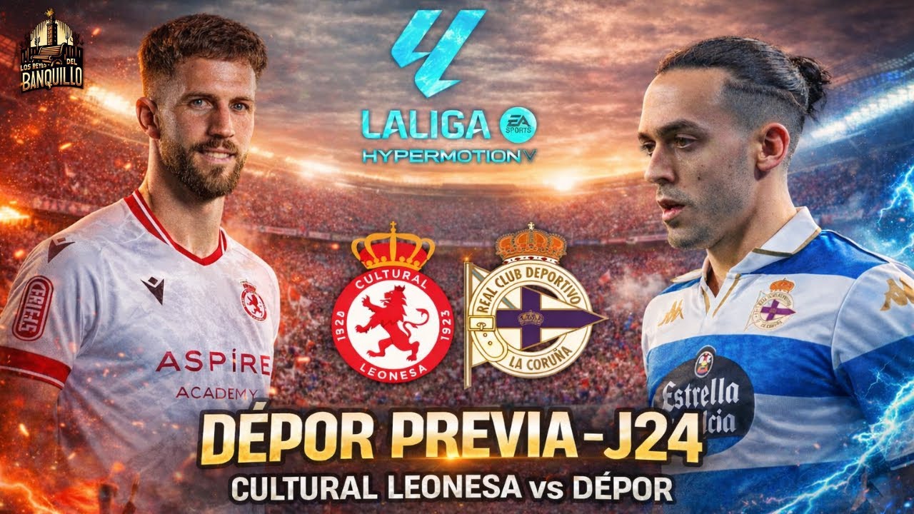 CULTURAL LEONESA vs DÉPOR - J24 || DÉPOR PREVIA || LRBD
