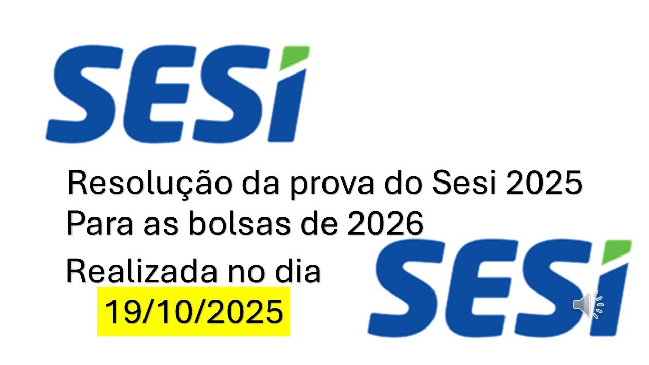 PROVA DO SESI 2025 (PARA AS BOLSAS DE 2026)