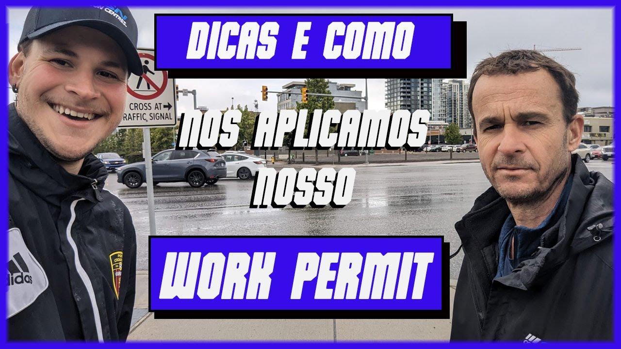 Work Permit - Como nós aplicamos para o  Work Permit (Oferta de trabalho) com uma LMIA - Parte 2