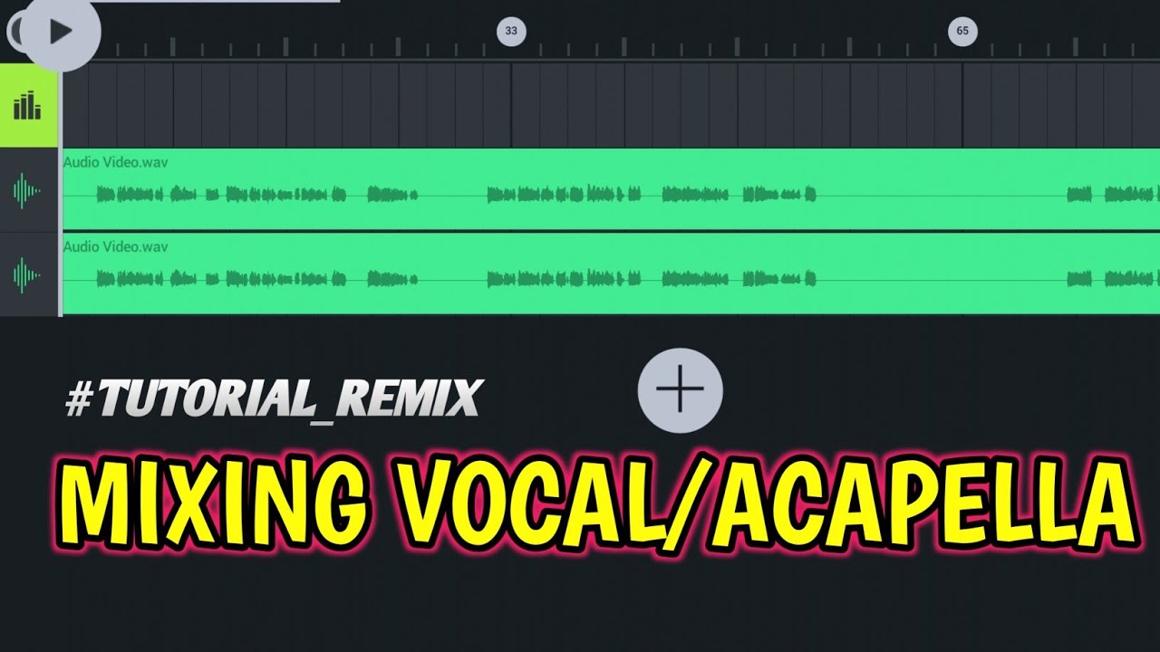 CARA MIXING VOCAL ACAPELLA BIAR BAGUS DI FL STUDIO MOBILE