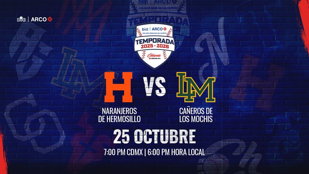 Naranjeros de Hermosillo vs Ca&ntilde;eros de Los Mochis || 25 de octubre de 2025