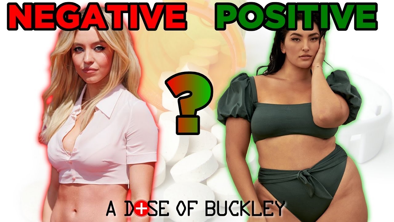 Nothing Positive About Body Positivity - A Dose of Buckley