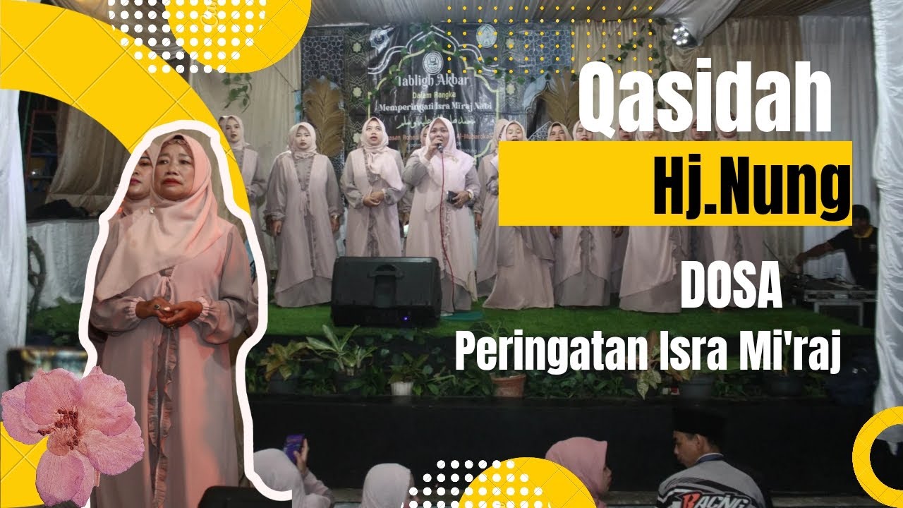 Qasidah || Malam Puncak Peringatan Isra Mi'raj Nabi Muhammad Saw ✨