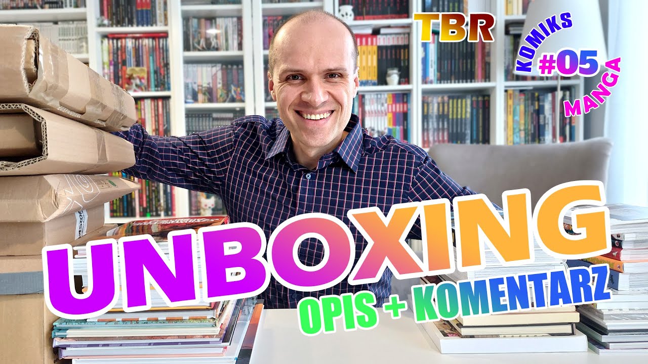Unboxing komiks&oacute;w i mang no. 5/2025 + om&oacute;wienie i prezentacja!