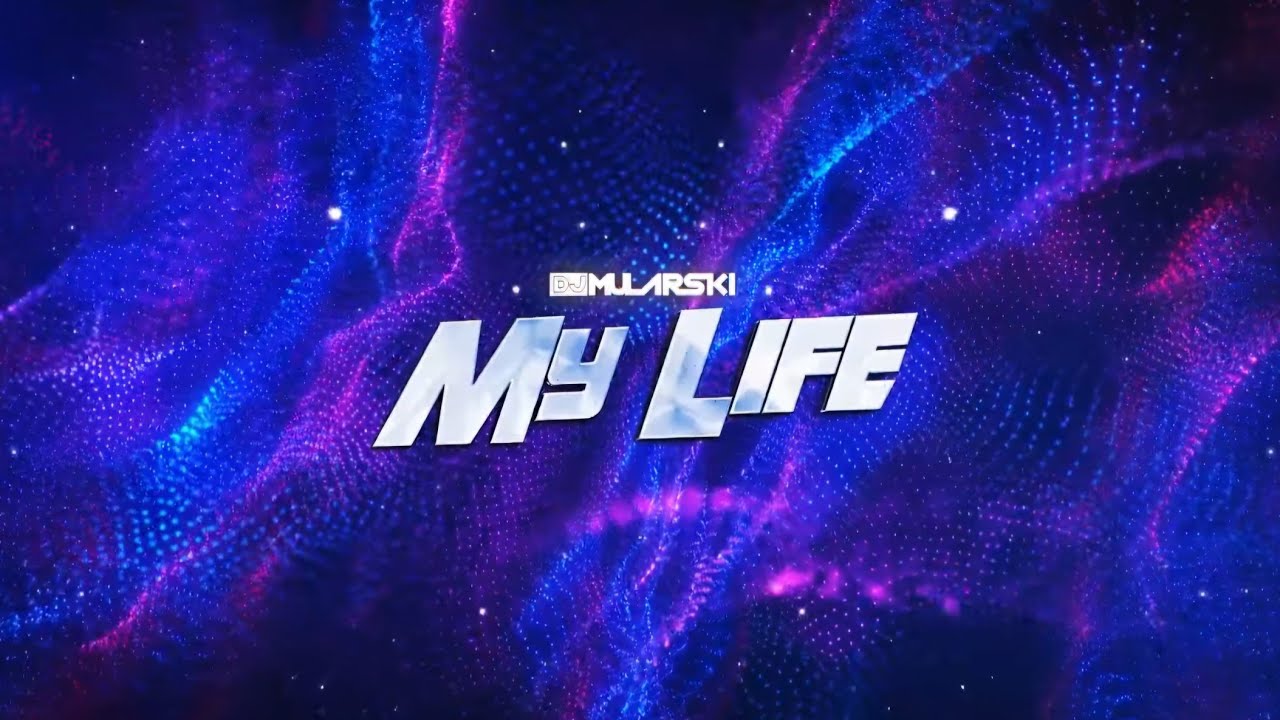 DJ Mularski - My Life (ORIGINAL MIX)