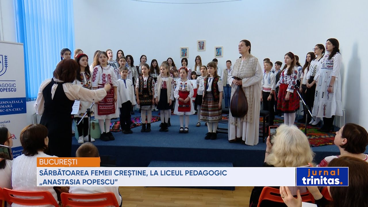 Sărbătoarea femeii creștine, la Liceul Pedagogic „Anastasia Popescu” din București