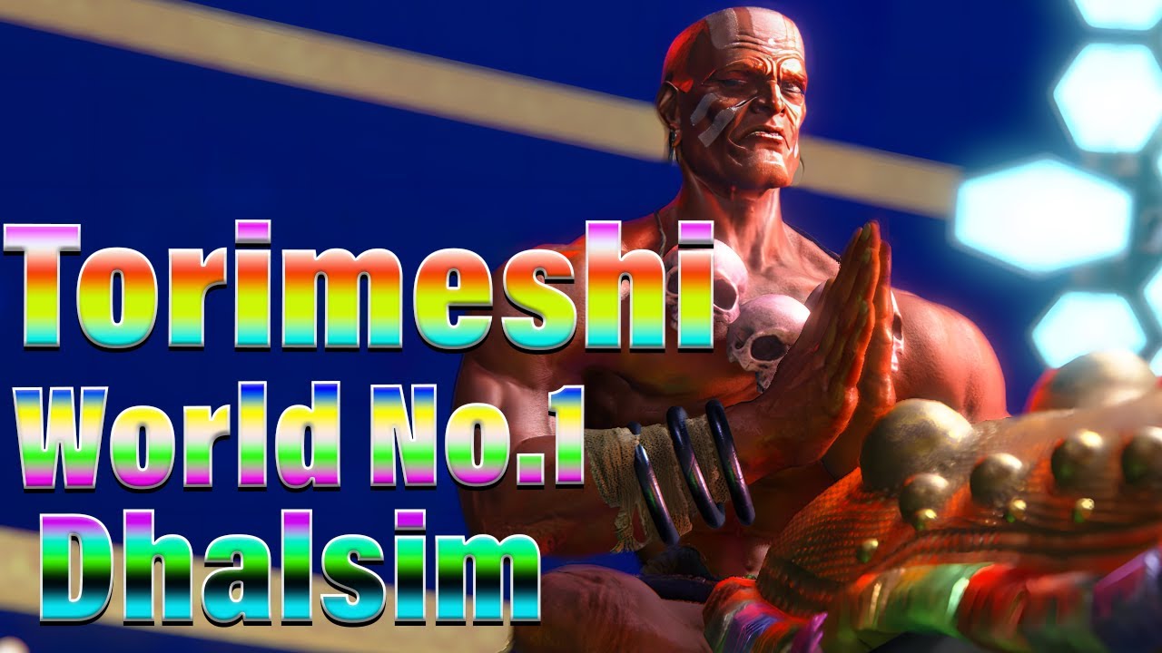 sf6 - Torimeshi World Best Dhalsim !