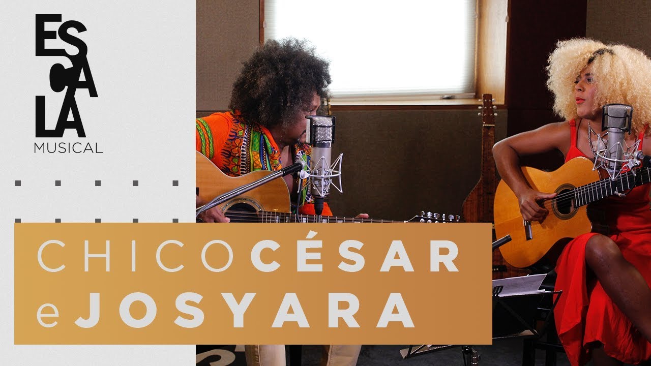 Chico César e Josyara | Escala Musical