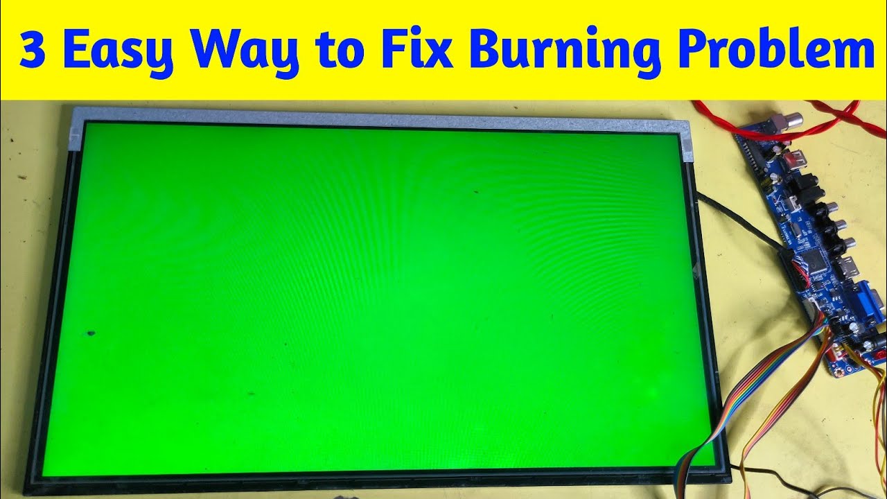 3 Way to fix LED TV Red Green Blue problem | Easy way to fix Burning Problem
