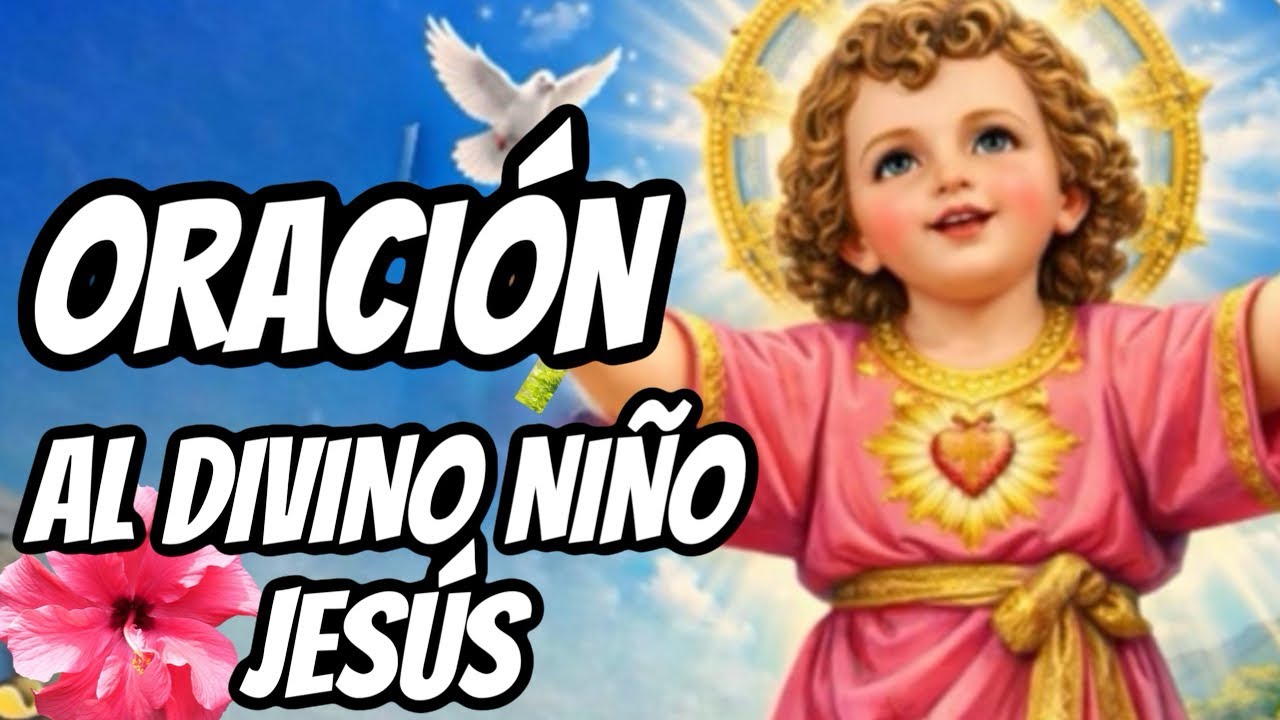 ❤️Oración al Divino Niño de Jesús