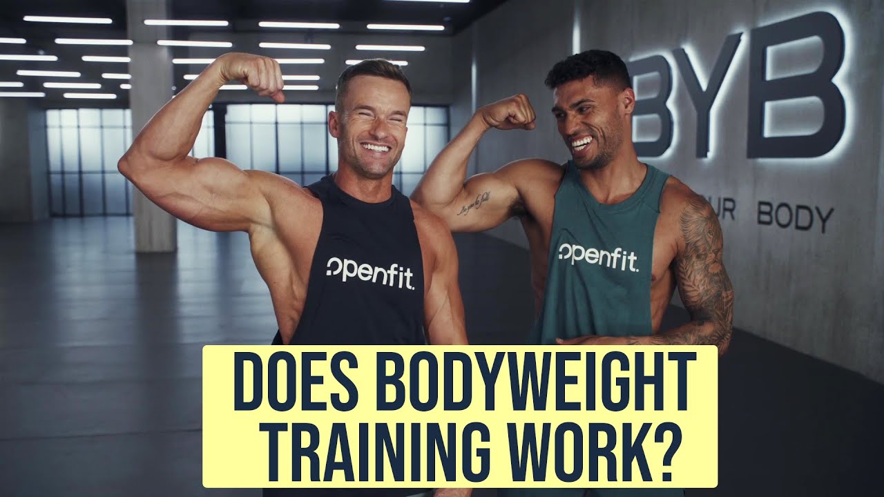 Is Bodyweight Training Actually Effective? | Just Bring Your Body on Openfit