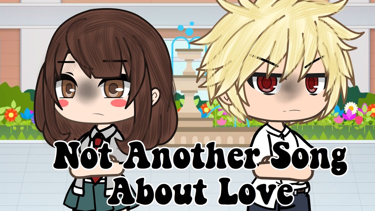 Not Another Song About Love  -Kacchako-