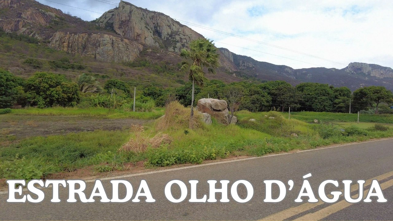 ESTRADA OLHO D'ÁGUA: UM DESTINO FASCINANTE - MONSENHOR TABOSA CEARÁ