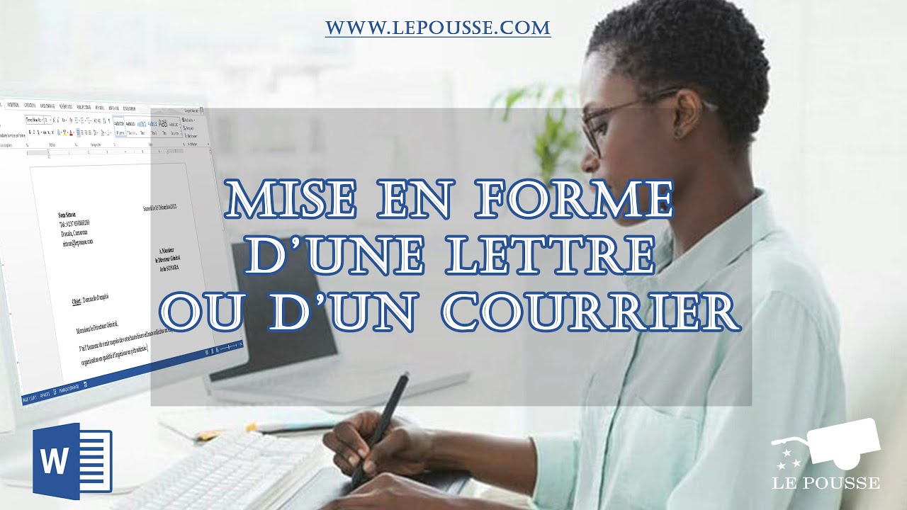 Mise en forme d'une lettre (courrier) sur Microsoft Word  [LePousse.com]