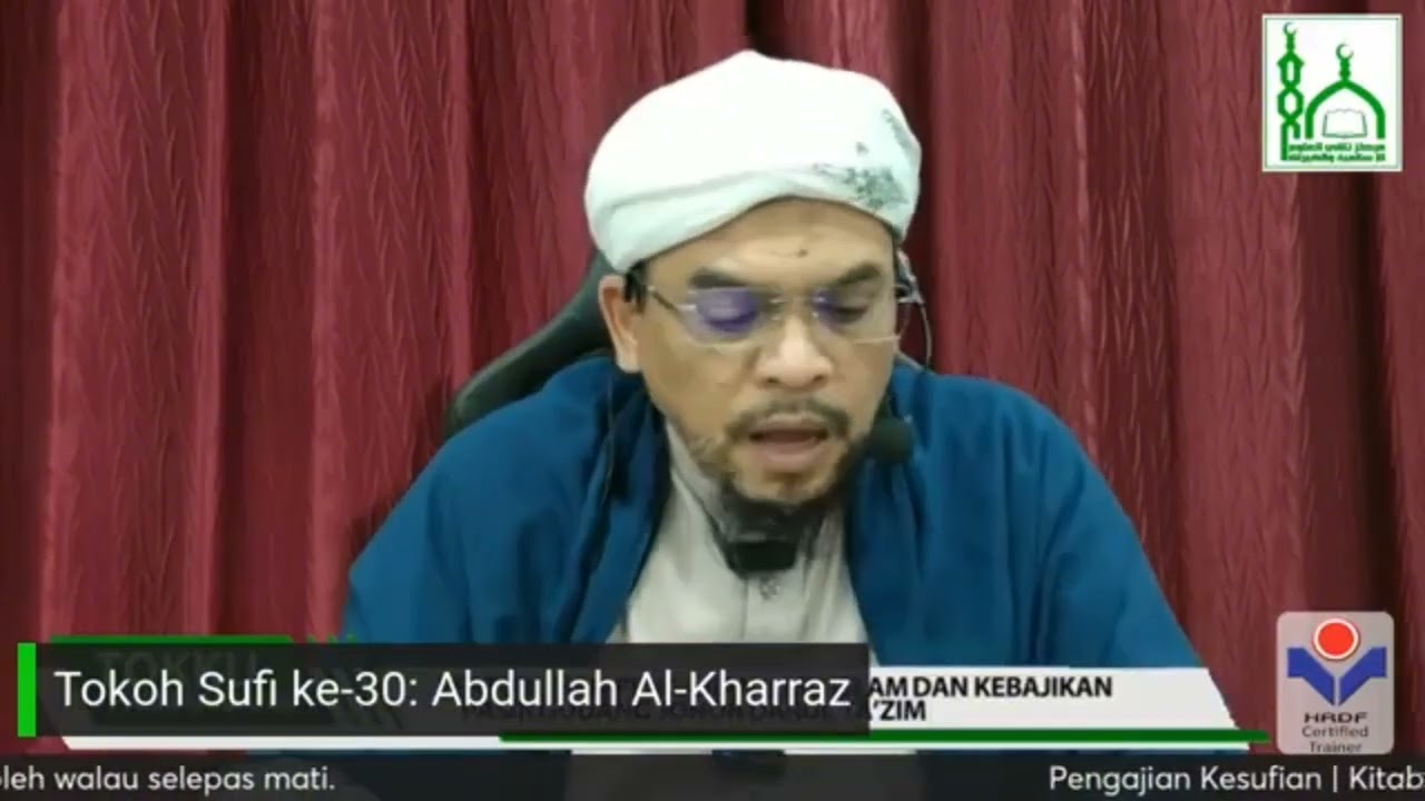 30. Abdullah Al-Kharraz (Tokoh Sufi & Mutiara Hikmahnya)