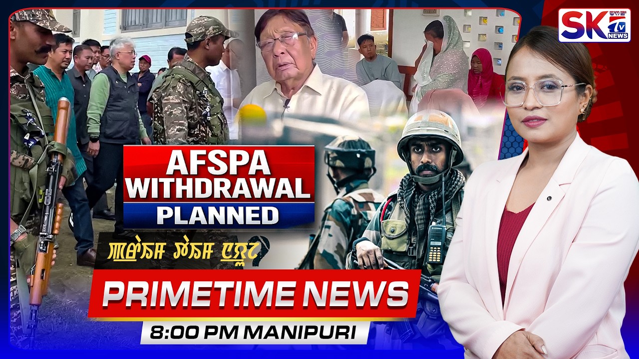 SKTV'S PRIMETIME MANIPURI NEWS [12/06/26 - 08:00 PM] [LIVE]
