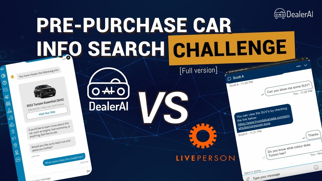 [Full version] DealerAI VS LivePerson Chat Comparison | Pre-purchase Car Info Search Challenge