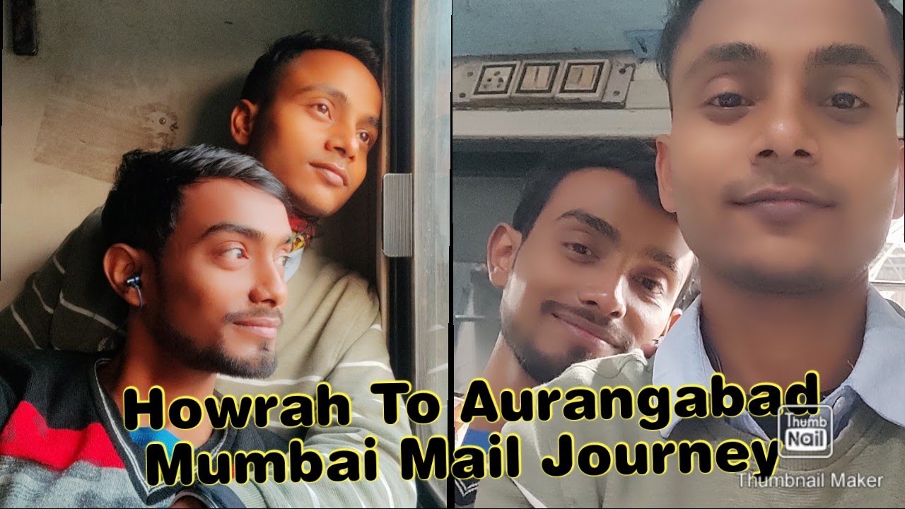 |Howrah to Aurangabad  Journey By Train| Mumbai mail