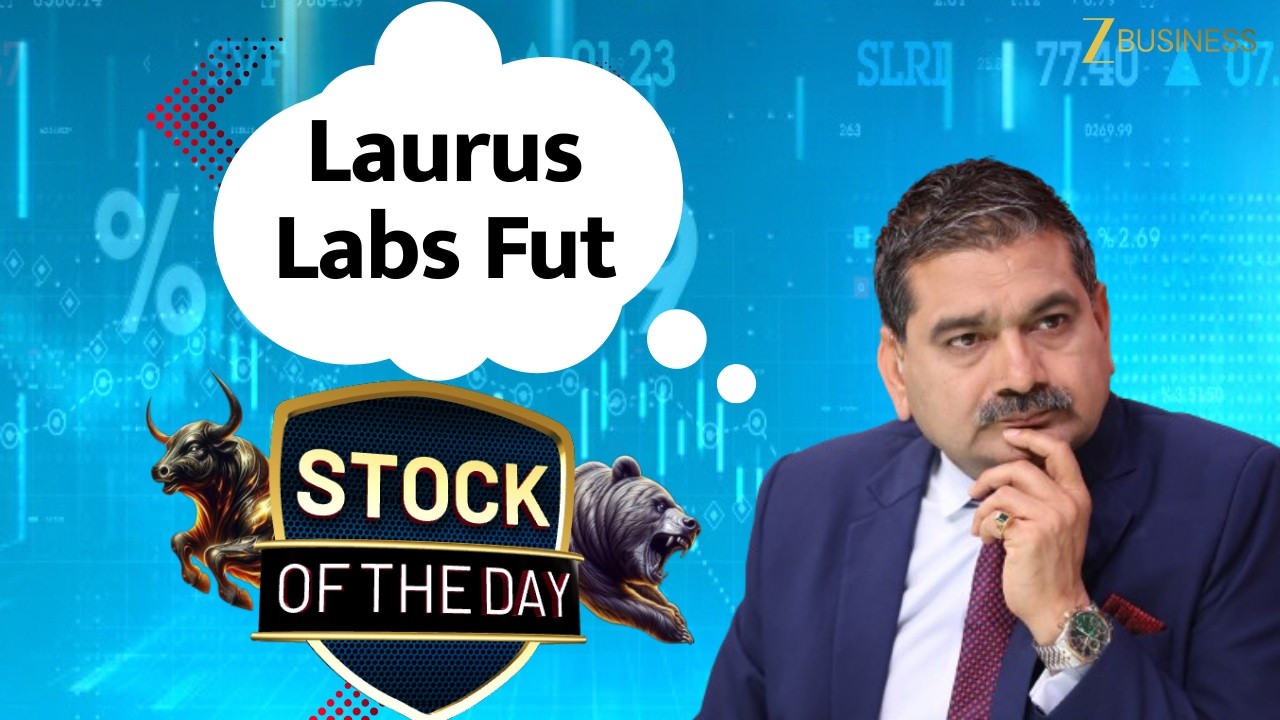 Anil Singhvi Stock of the Day | Laurus Labs Can Be Today's Hero