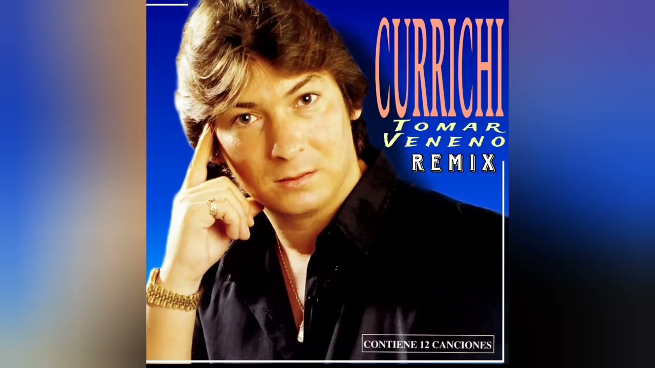 Currichi - Tomar Veneno (Remix)
