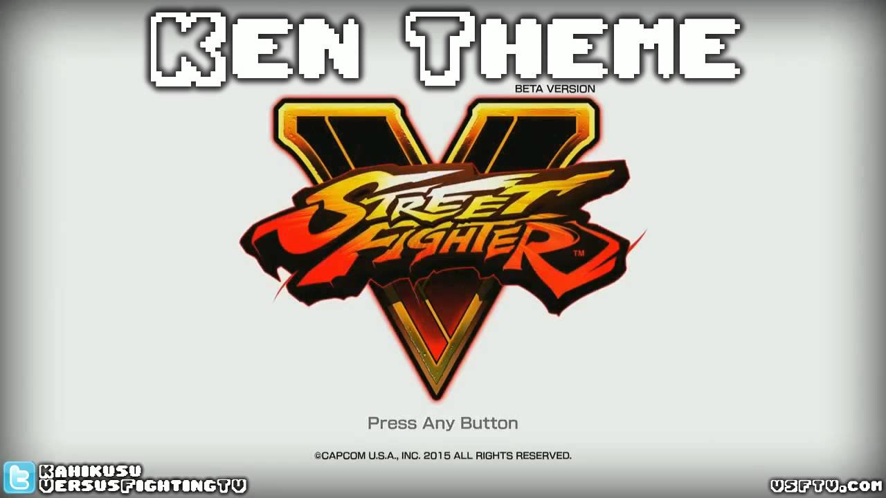 STREET FIGHTER V : Ken Theme (long version)