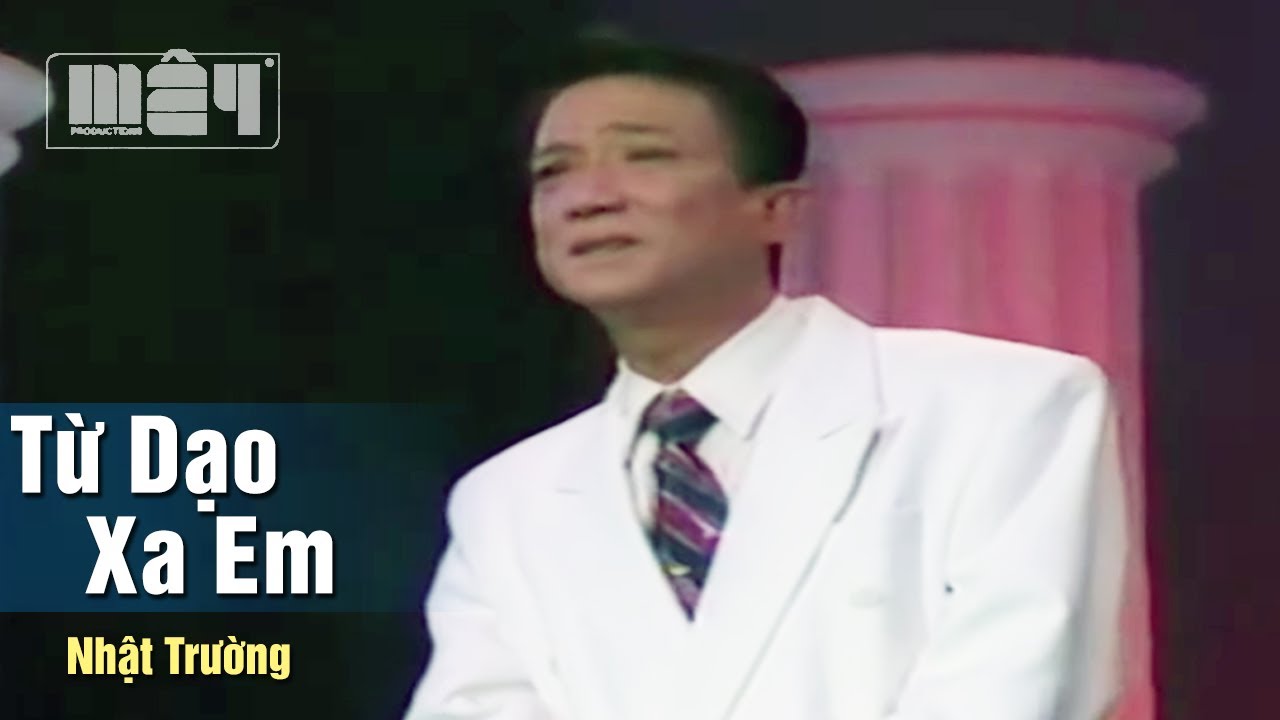 Từ Dạo Xa Em (Trần Thiện Thanh) &mdash; Nhật Trường | MV Gốc Nhạc V&agrave;ng Xưa
