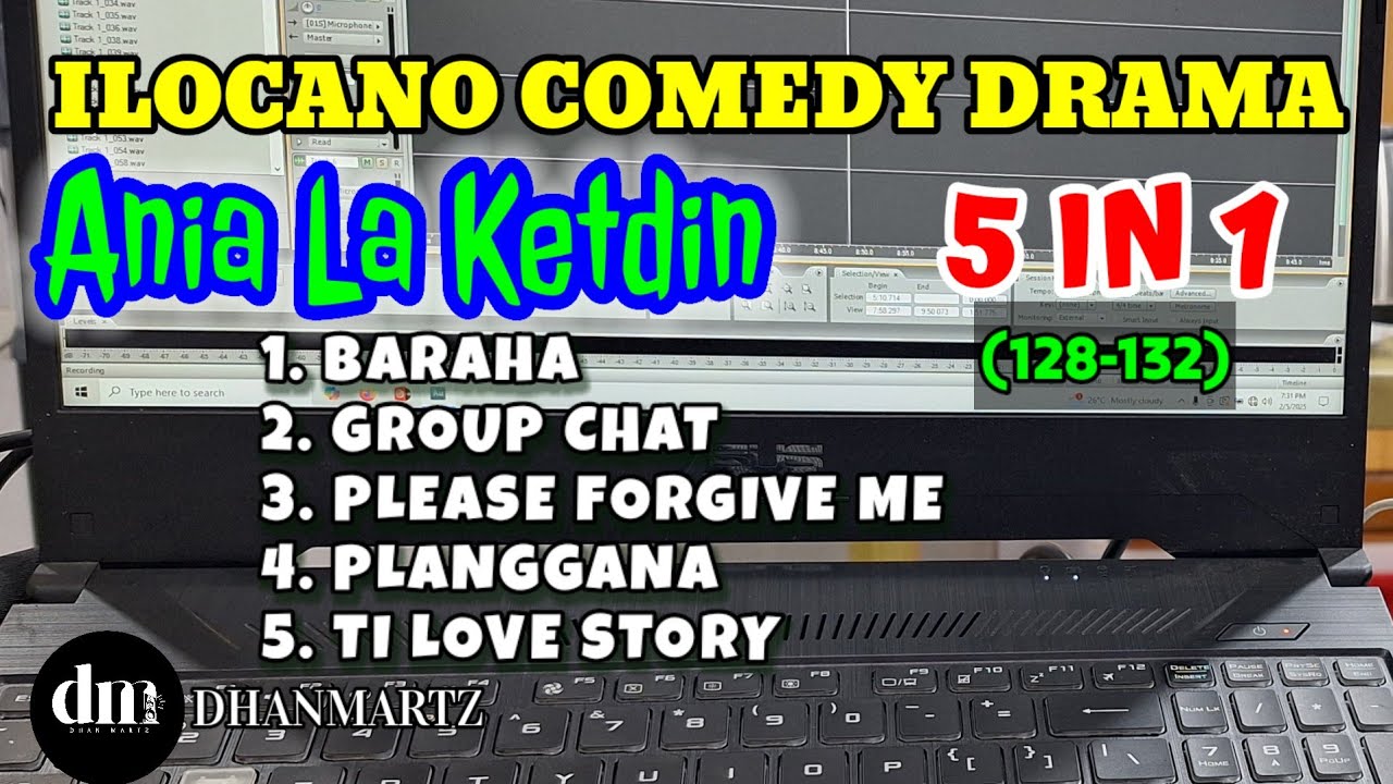 ANIA LA KETDIN 5 IN 1 | BARAHA | GROUP CHAT | PLEASE FORGIVE ME | PALANGGANA | LOVE STORY