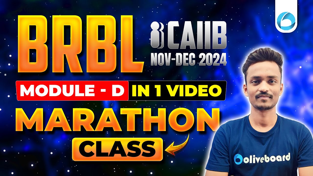 CAIIB BRBL Marathon Module D | CAIIB Nov Dec 2024 | CAIIB BRBL Marathon Oliveboard | BRBL CAIIB