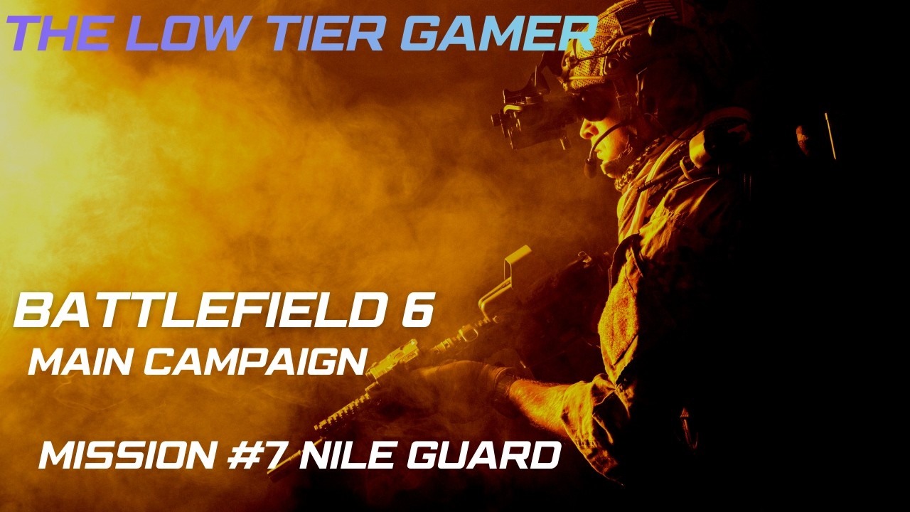 Battlefield 6 Main Campaign Mission #7 Nile Guard