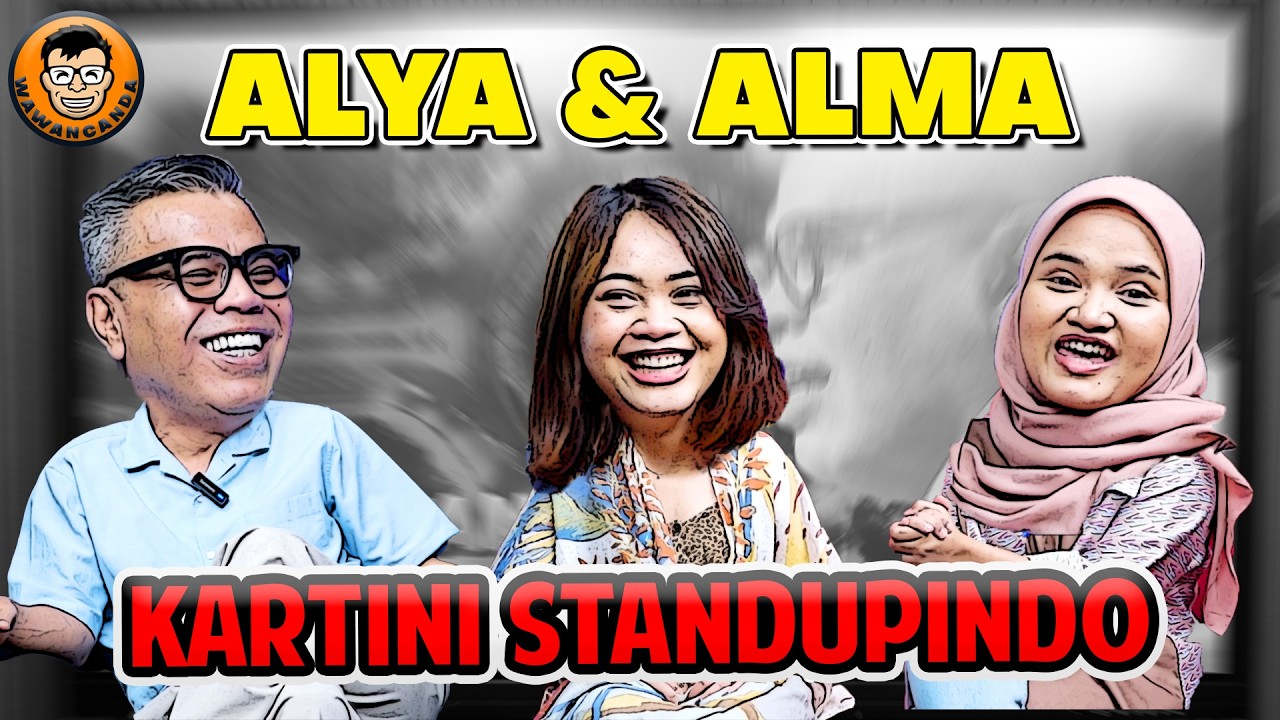 WAWANCANDA ALYA & ALMA - KARTINI STANDUPINDO