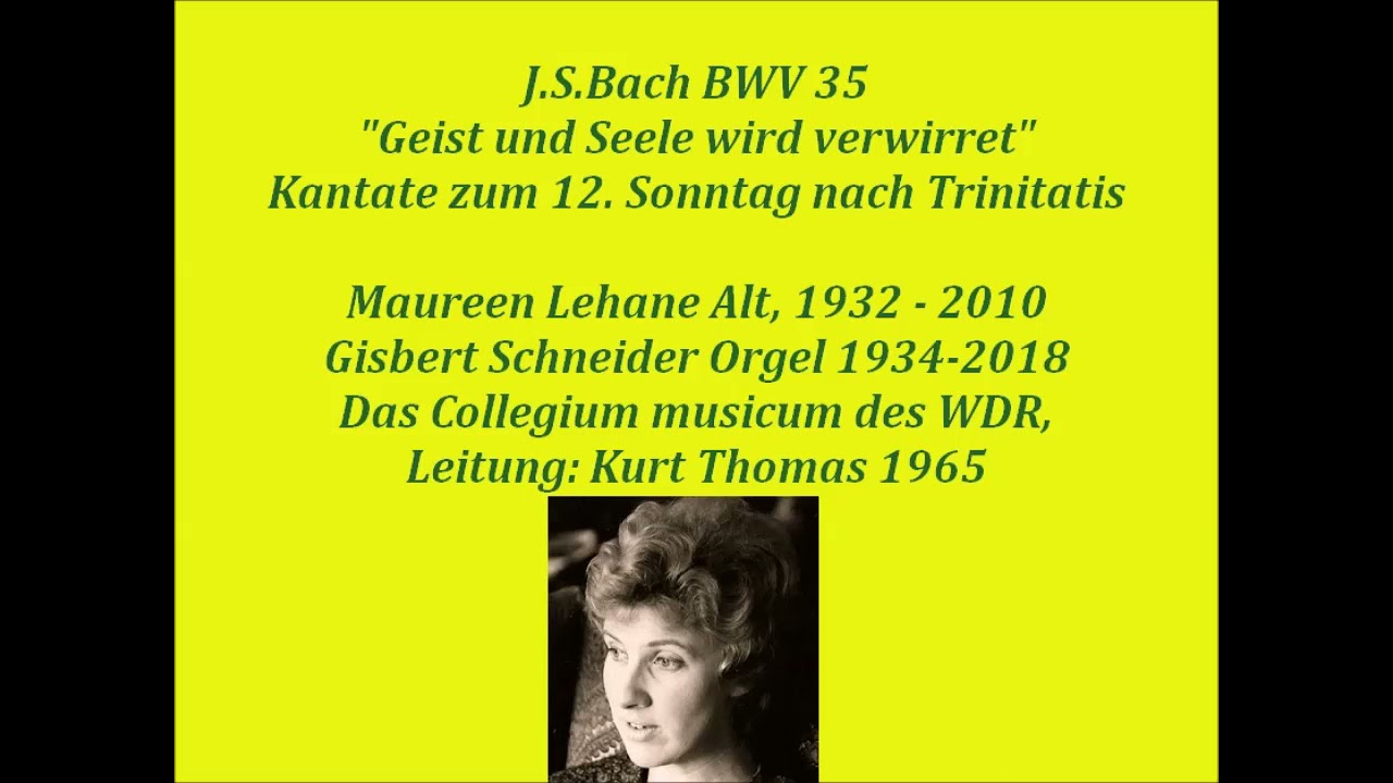 Bach Kantate BWV 35 Geist und Seele wird verwirret, Kurt Thomas, Maureen Lehane 1965