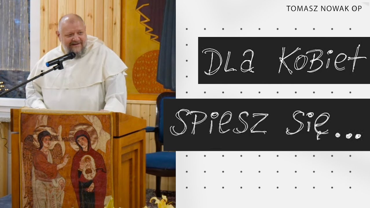 Śpiesz się (po)woli || konferencja Tomasz Nowak OP