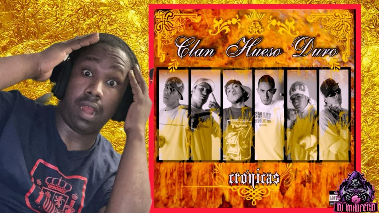 CLAN HUESO DURO   CRONICAS (REACCION) 