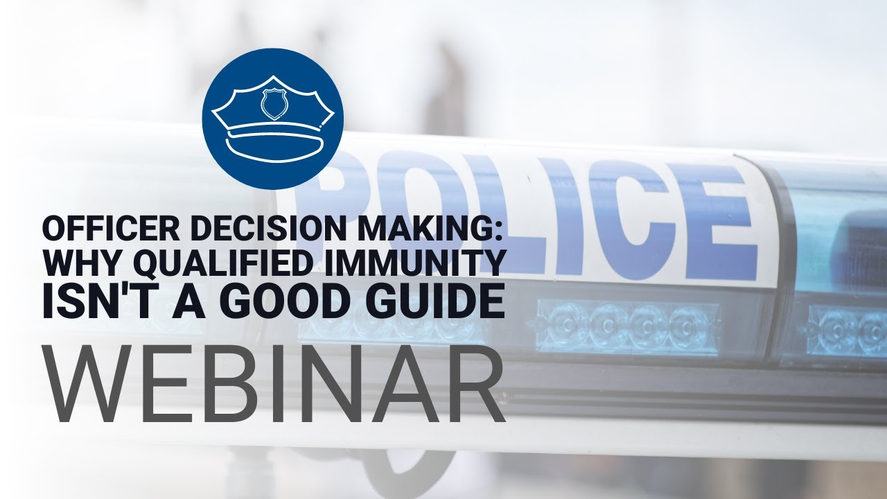 Understanding Qualified Immunity & Officer Decision Making - Lexipol
