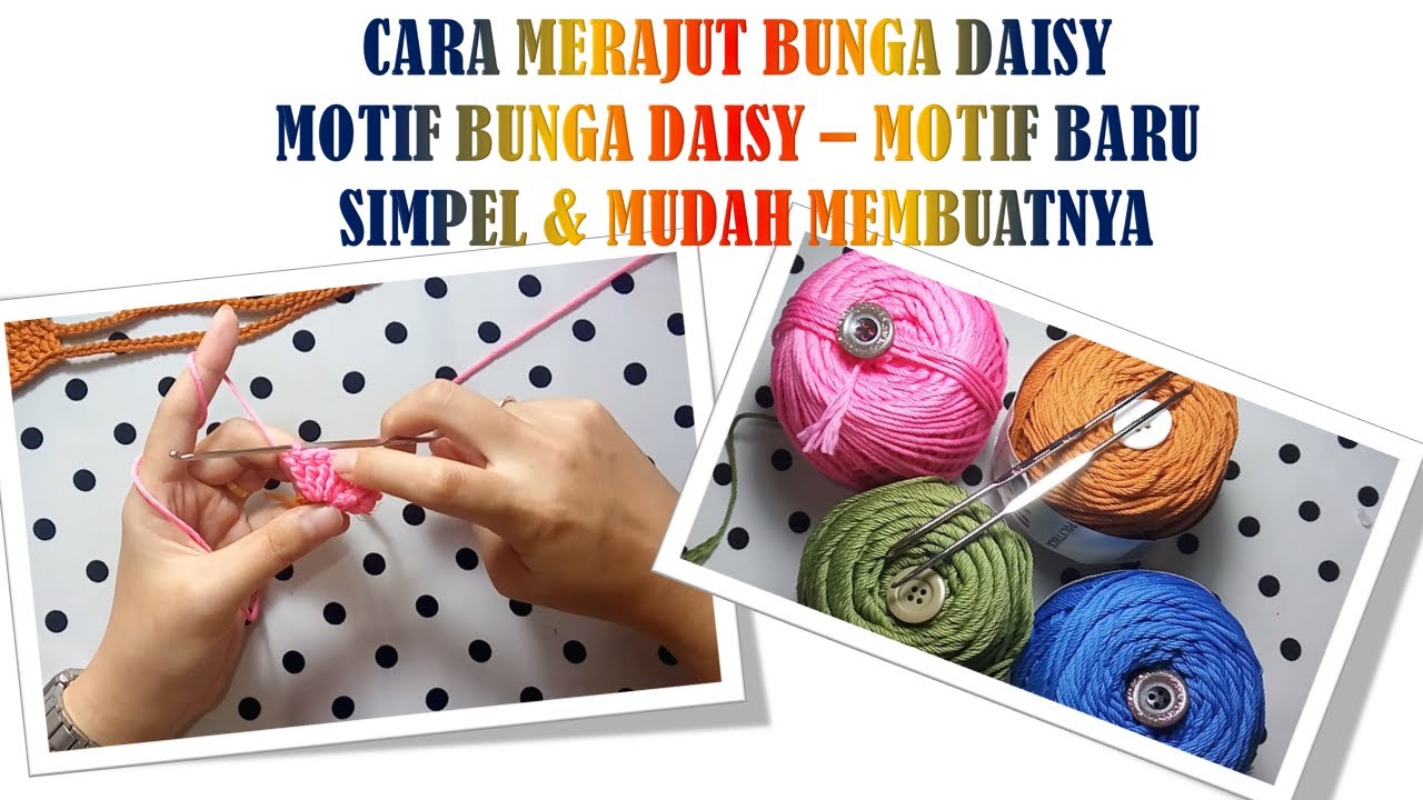 CARA MERANJUT MOTIF BUNGA DAISY MOTIF BARU UNTUK HIASAN KONEKTOR RAJUTAN MASKER & MUDAH MEMBUATNYA