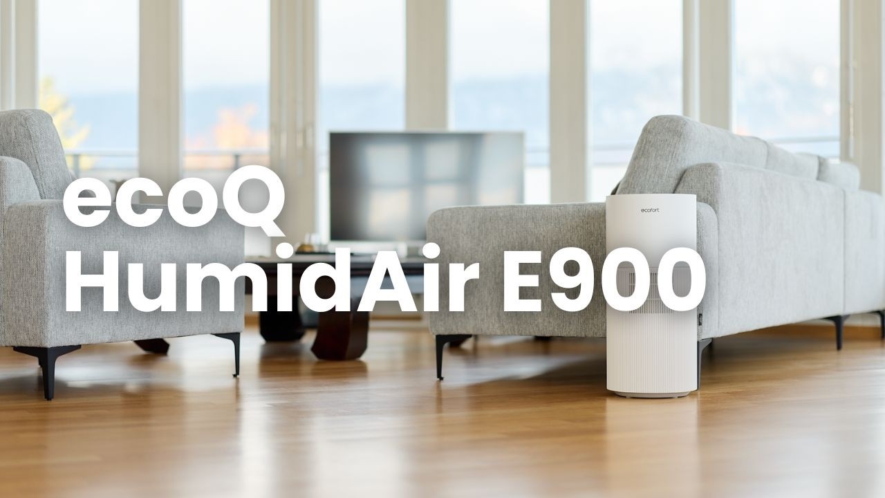 ecoQ HumidAir E900 - Une humidification puissante pour une bonne vitalité et bien-être