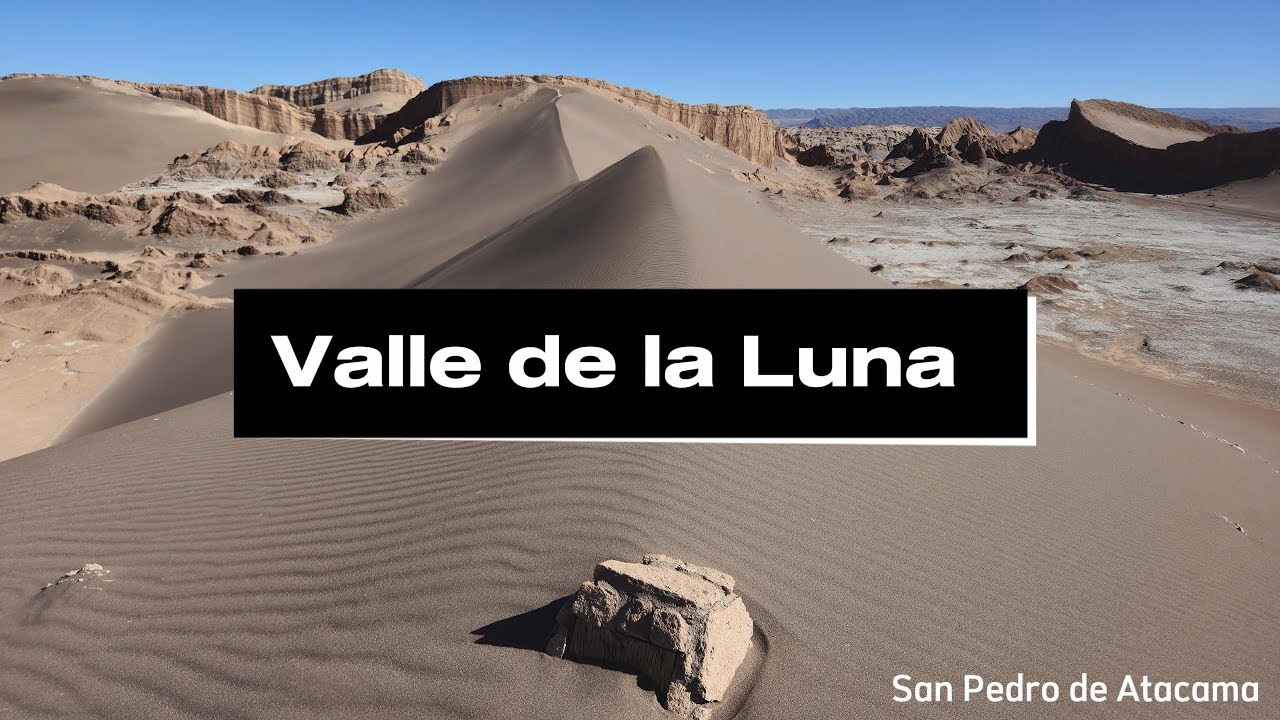 San Pedro de Atacama - Valle de La Luna