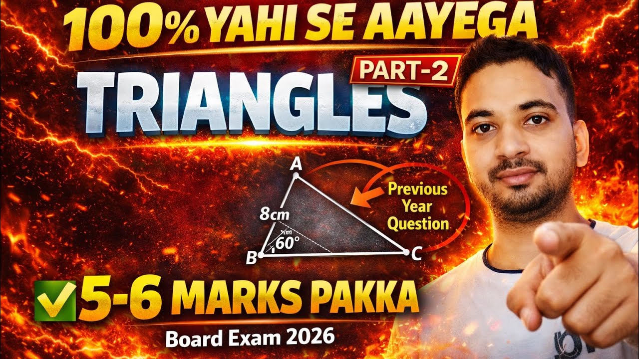 Triangles Most Important Questions 🔥 | 100% Yahi Se Aayega | 5–6 M Pakka | Part-2 | Class 10th Board