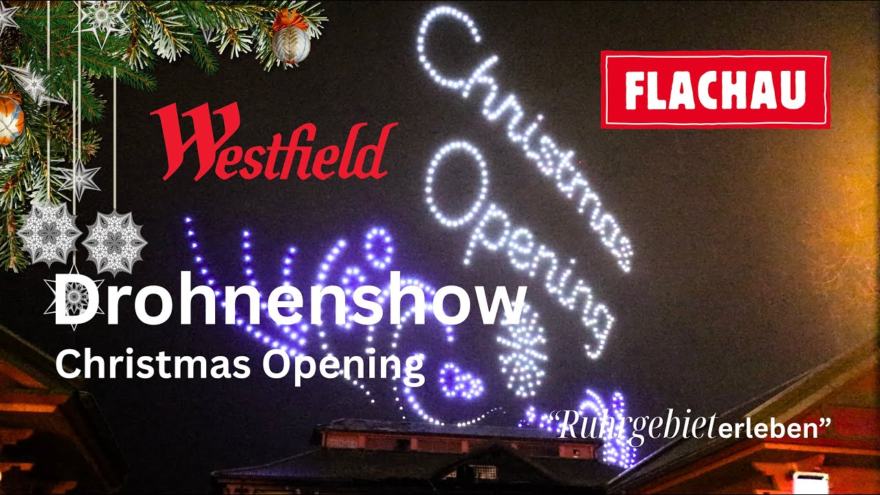 Magie am Himmel! ✨ Die spektakuläre Drohnenshow zum Christmas Opening | Westfield Centro Oberhausen