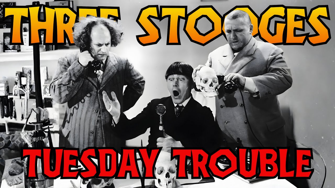 THREE STOOGES Marathon: Tuesday Trouble